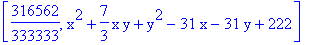 [316562/333333, x^2+7/3*x*y+y^2-31*x-31*y+222]